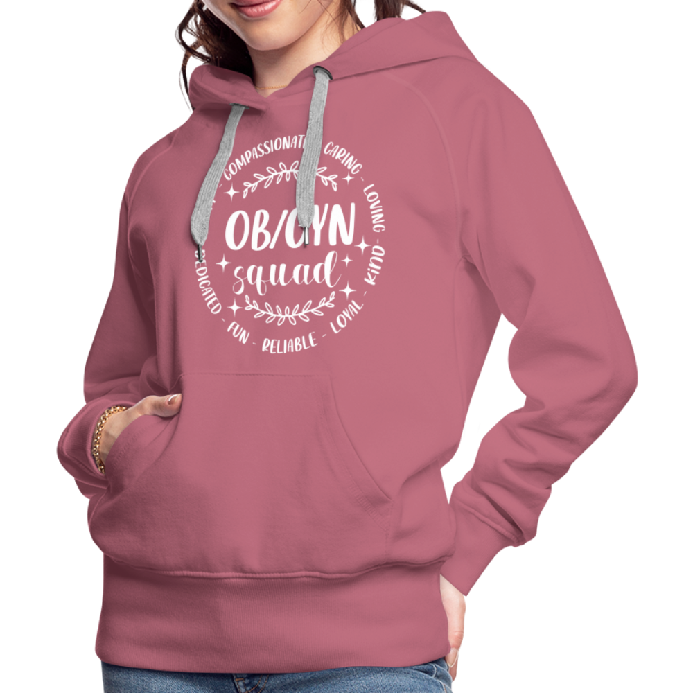 OBGYN Squad : Women’s Premium Hoodie (Gynecology) - mauve