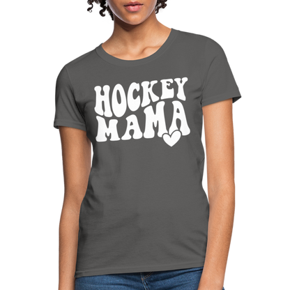 Hockey Mama : Women's T-Shirt - charcoal