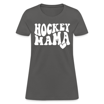Hockey Mama : Women's T-Shirt - charcoal