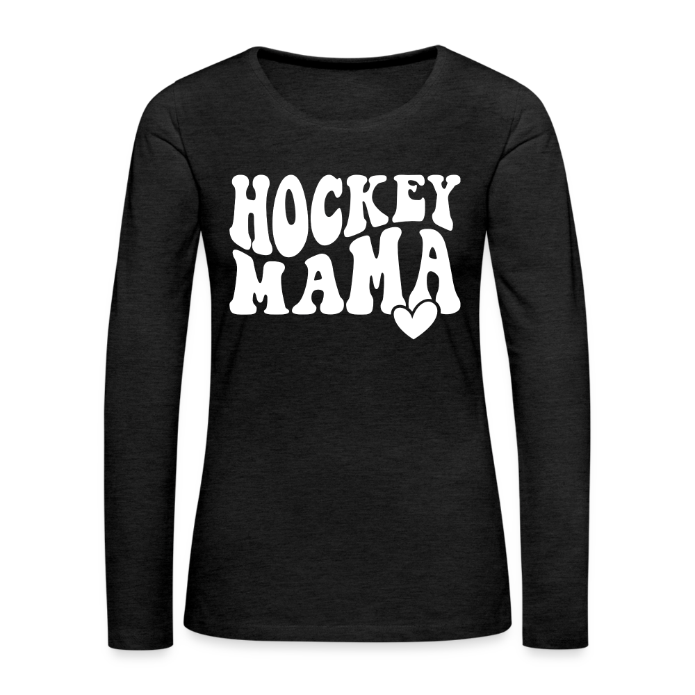 Hockey Mama : Women's Premium Long Sleeve T-Shirt - charcoal grey