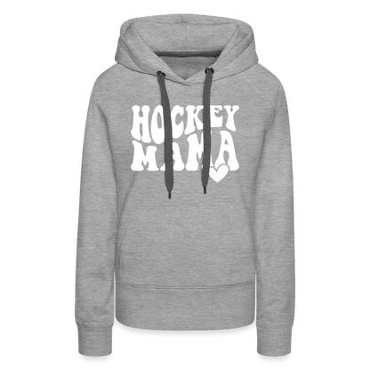 Hockey Mama : Women’s Premium Hoodie - heather grey