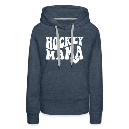 Hockey Mama : Women’s Premium Hoodie - heather denim