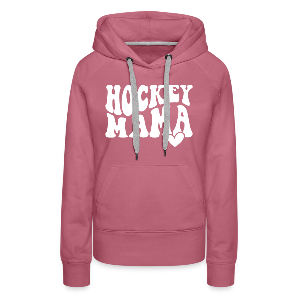 Hockey Mama : Women’s Premium Hoodie - mauve