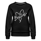 Besties : Women’s Premium Sweatshirt