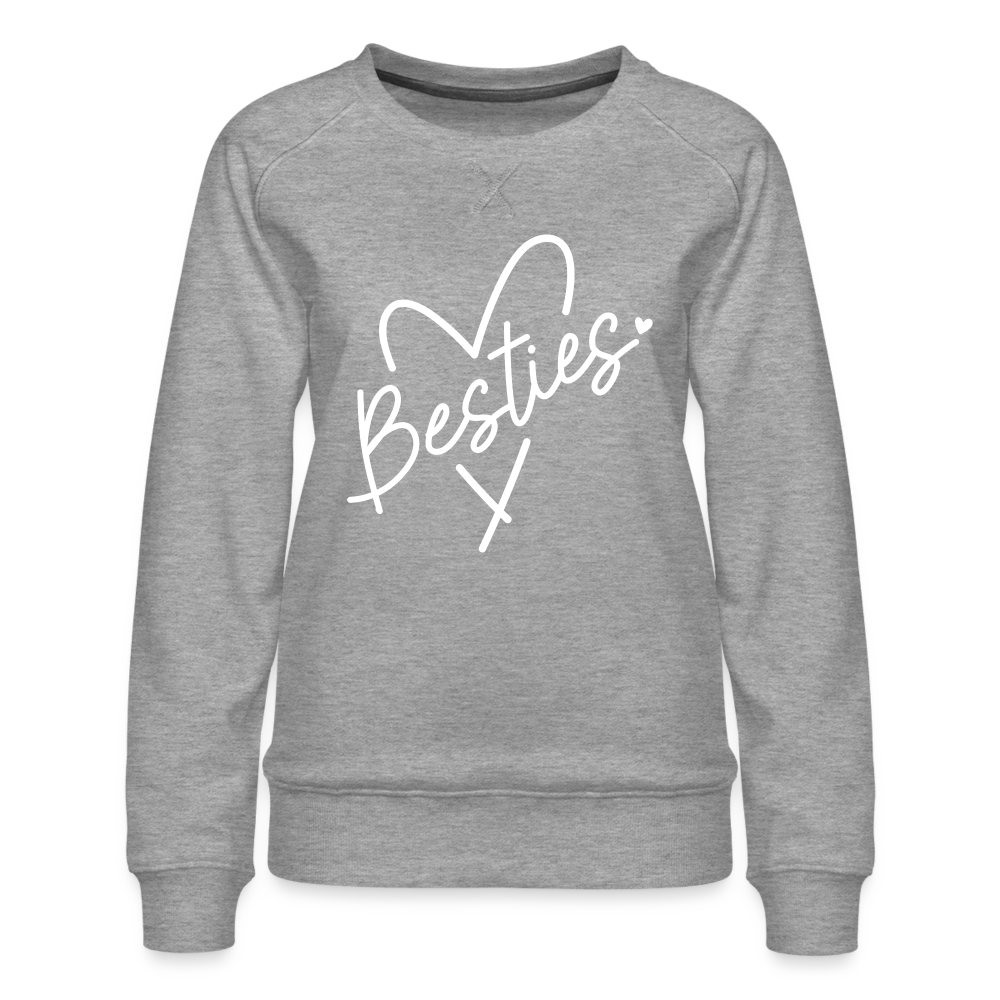 Besties : Women’s Premium Sweatshirt - heather grey