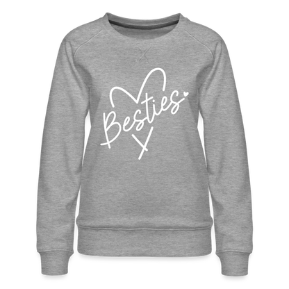 Besties : Women’s Premium Sweatshirt - heather grey