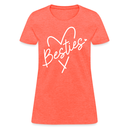 Besties : Women's T-Shirt - heather coral