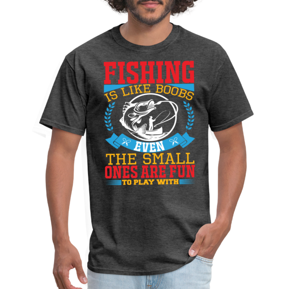 Fishing is Like Boobs T-Shirt - heather black