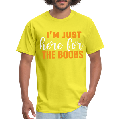 I'm Just Here For The Boobs T-Shirt - yellow