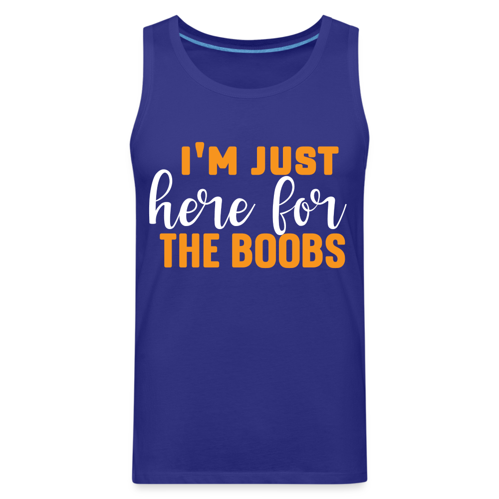 I'm Just Here For The Boobs : Men’s Premium Tank Top - royal blue