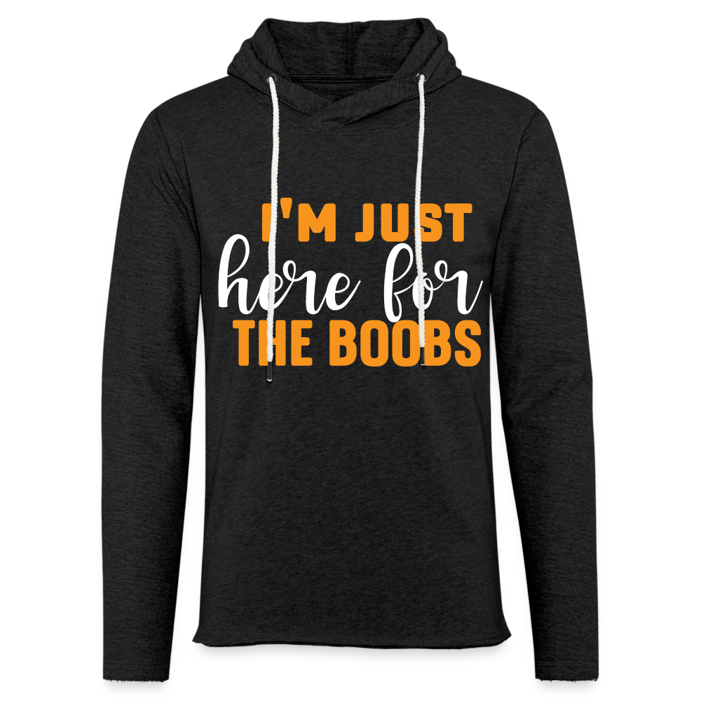 I'm Just Here For The Boobs : Lightweight Terry Hoodie - charcoal grey