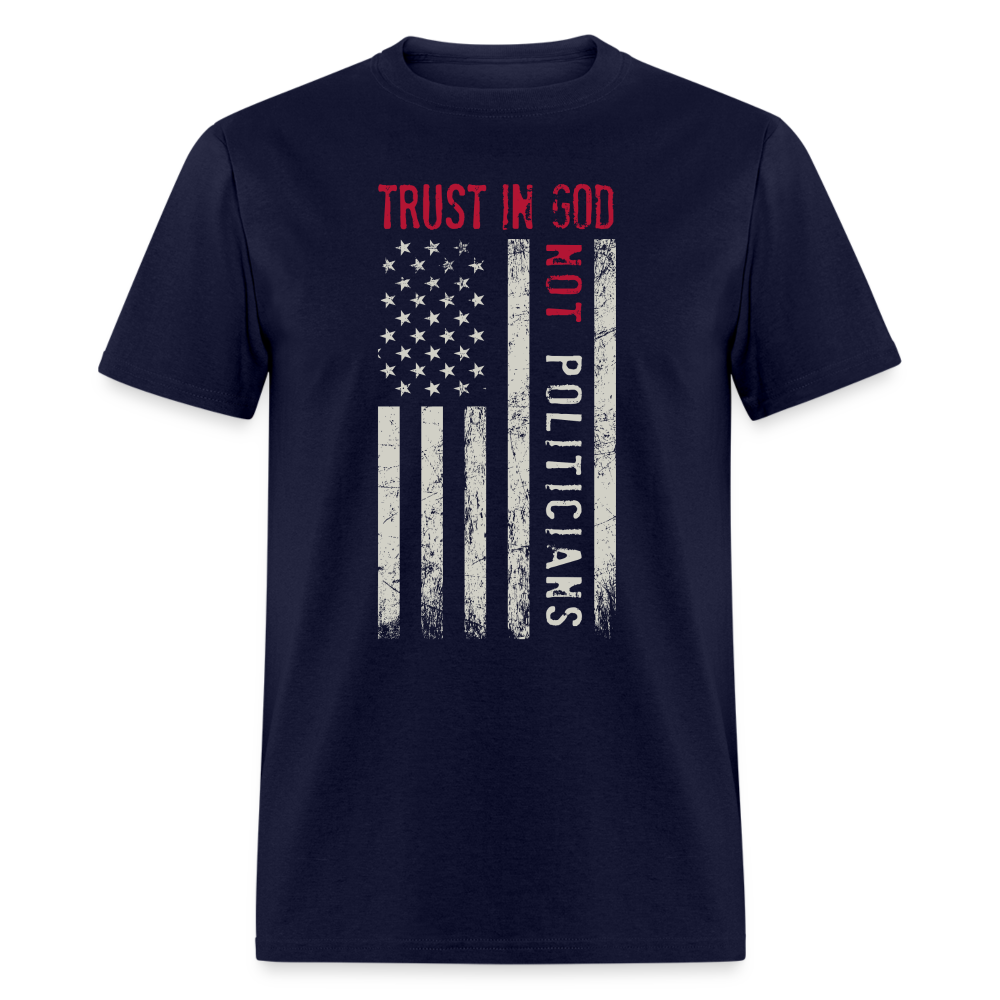 Trust In God No politicians T-Shirt - navy