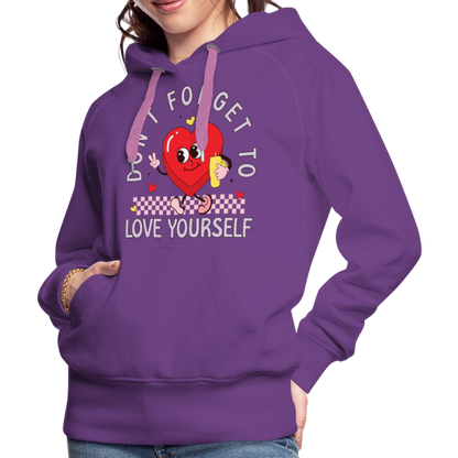 Don't Forget To Love Yourself : Women’s Premium Hoodie - purple 