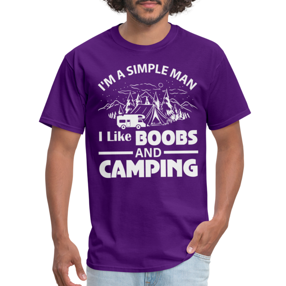 I'm A Simple Man I Like Boobs and Camping T-Shirt - purple