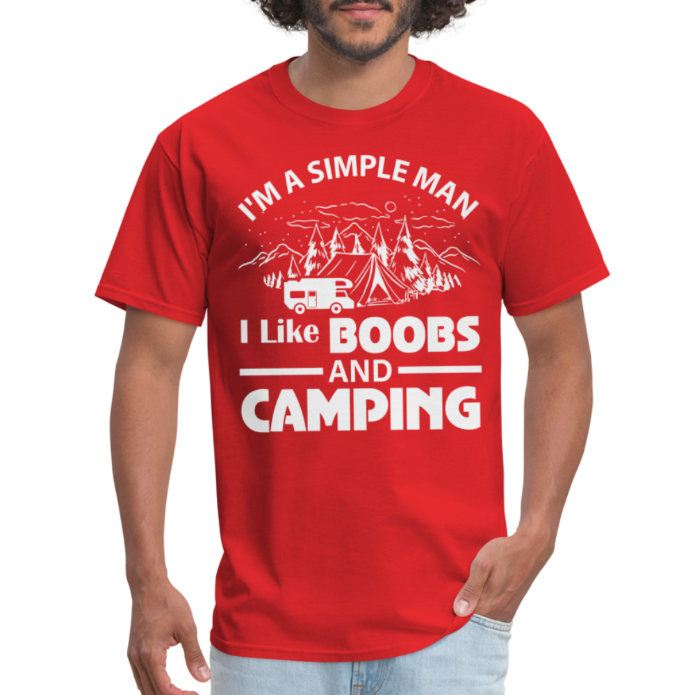 I'm A Simple Man I Like Boobs and Camping T-Shirt - red