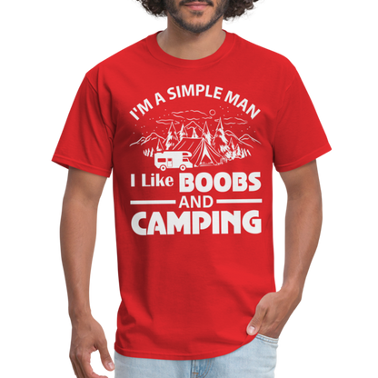 I'm A Simple Man I Like Boobs and Camping T-Shirt - red