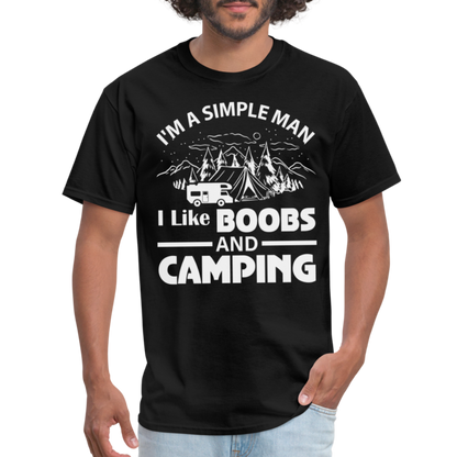 I'm A Simple Man I Like Boobs and Camping T-Shirt - black