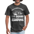 I'm A Simple Man I Like Boobs and Camping T-Shirt