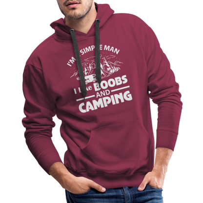 I'm A Simple Man I Like Boobs and Camping : Men’s Premium Hoodie - burgundy