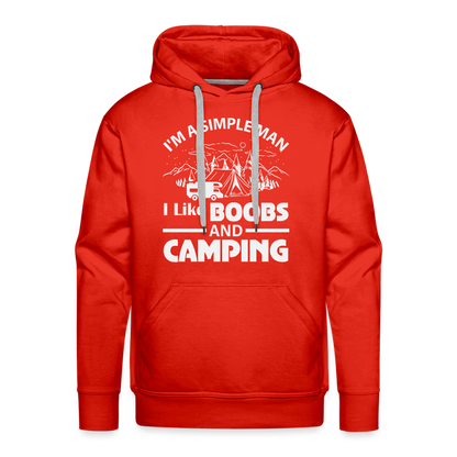 I'm A Simple Man I Like Boobs and Camping : Men’s Premium Hoodie - red