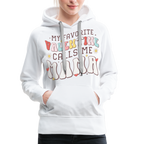 My Favorite Valentine Calls Me Mama : Women’s Premium Hoodie