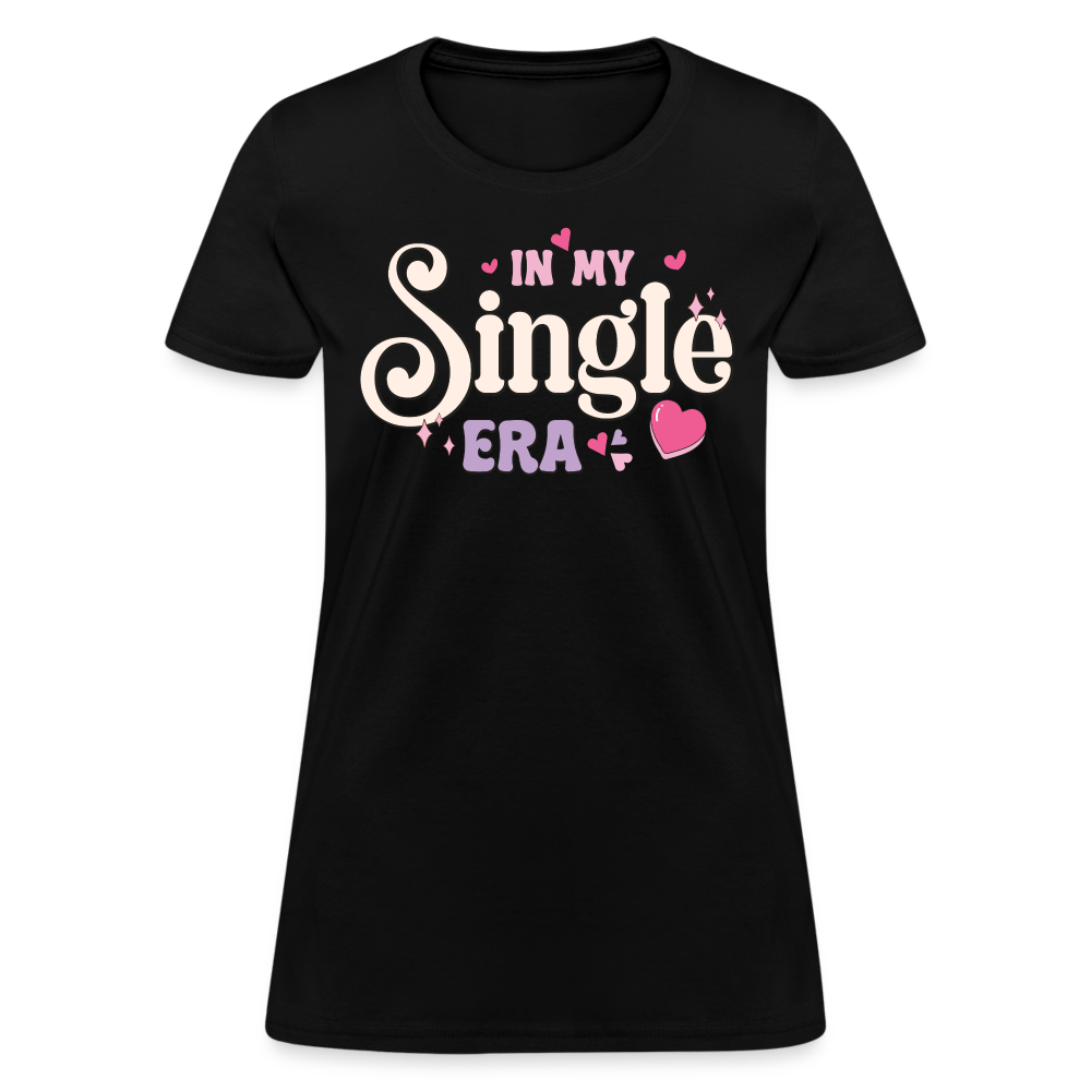 In My Single Era : Women's T-Shirt - black
