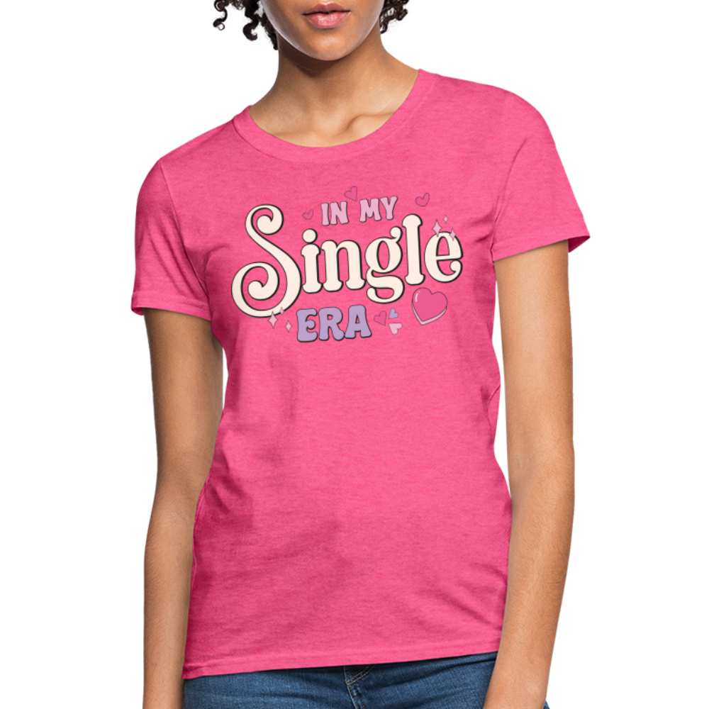In My Single Era : Women's T-Shirt - heather pink