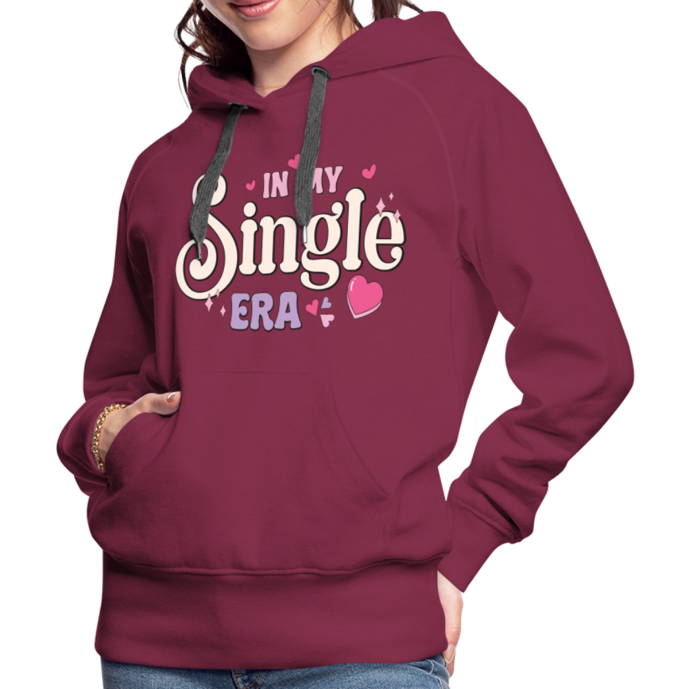 In My Single Era : Women’s Premium Hoodie - burgundy