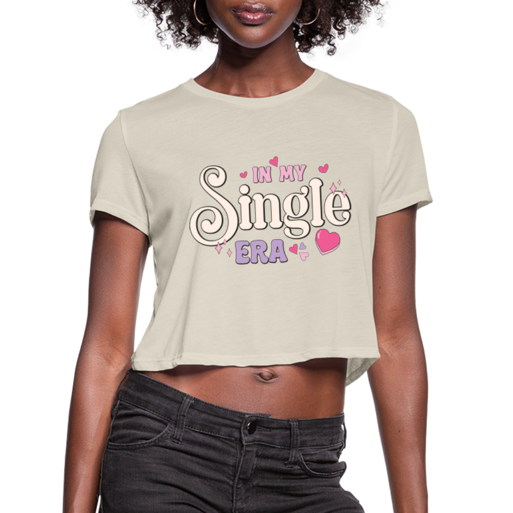 In My Single Era : Women's Cropped T-Shirt - dust