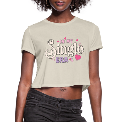 In My Single Era : Women's Cropped T-Shirt - dust