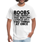 Boobs Men Can Focus on Two Things at Once T-Shirt