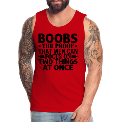 Boobs Men Can Focus on Two Things at Once : Men’s Premium Tank - red