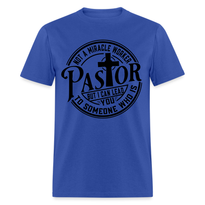 Not A Miracle Worker, Pastor - royal blue