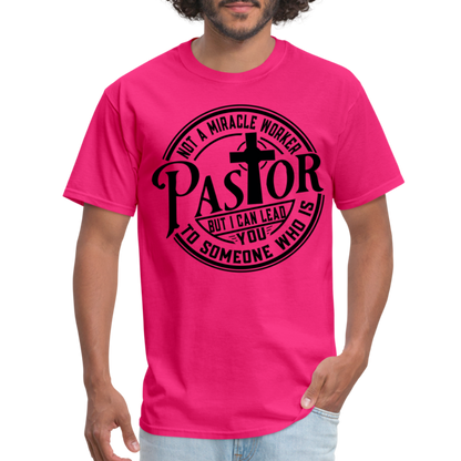 Not A Miracle Worker, Pastor - fuchsia