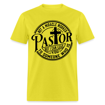 Not A Miracle Worker, Pastor - yellow