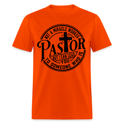 Not A Miracle Worker, Pastor - orange