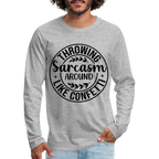 Throwing Sarcasm Around Like Confetti : Men's Premium Long Sleeve T-Shirt