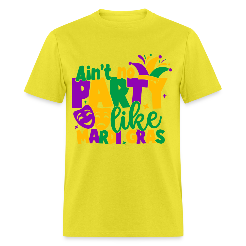 Ain't No Party Like Mardi Gras T-Shirt - yellow