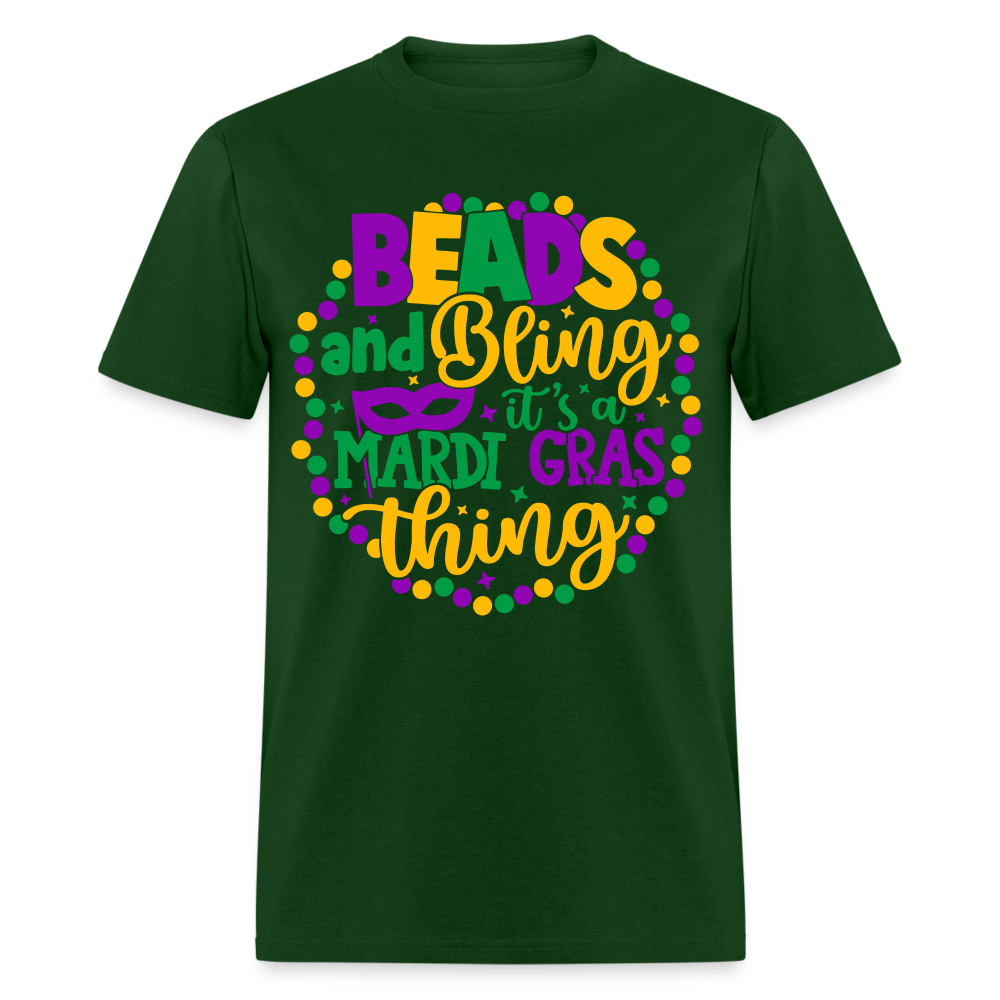 Beads and Bling It's A Mardi Gras Thing T-Shirt - forest green