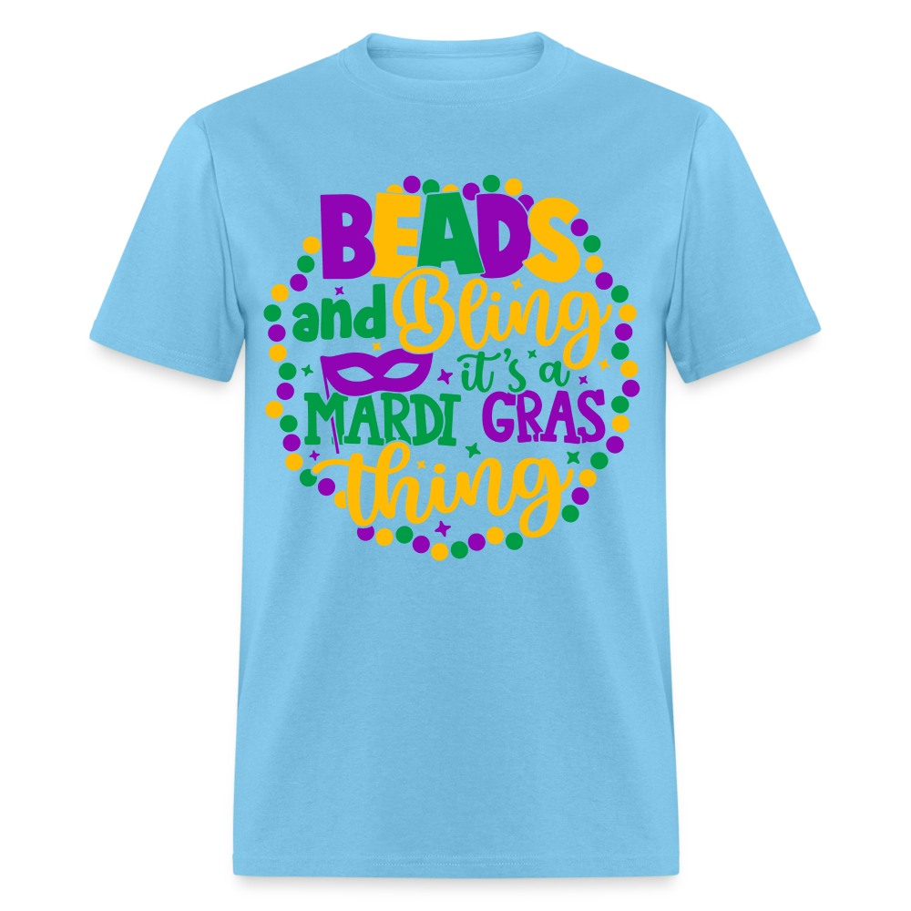 Beads and Bling It's A Mardi Gras Thing T-Shirt - aquatic blue