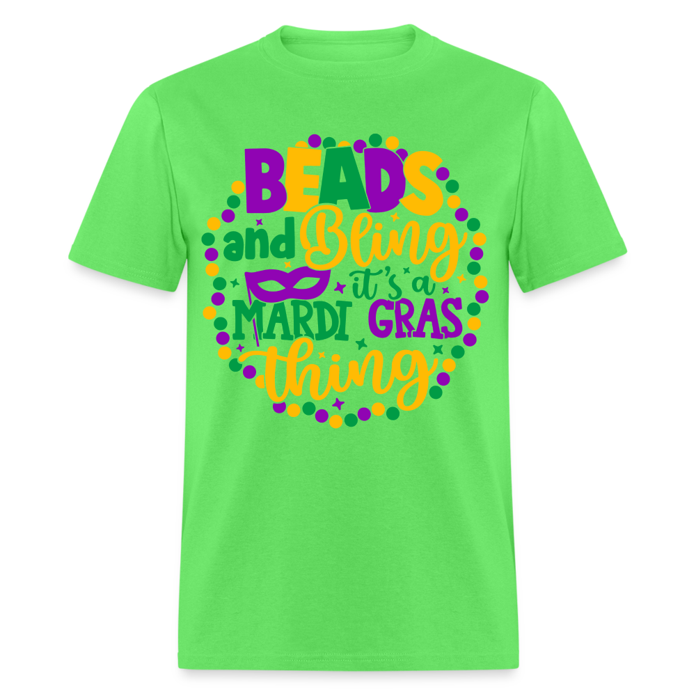 Beads and Bling It's A Mardi Gras Thing T-Shirt - kiwi