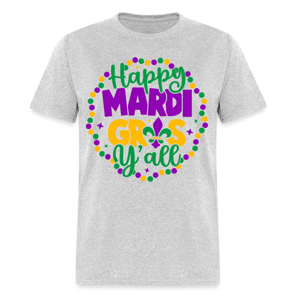 Happy Mardi Gras Y'all T-Shirt - heather gray