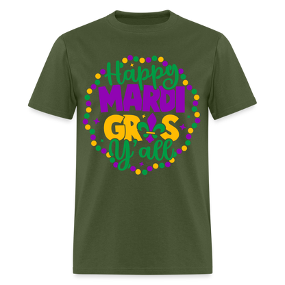 Happy Mardi Gras Y'all T-Shirt - military green