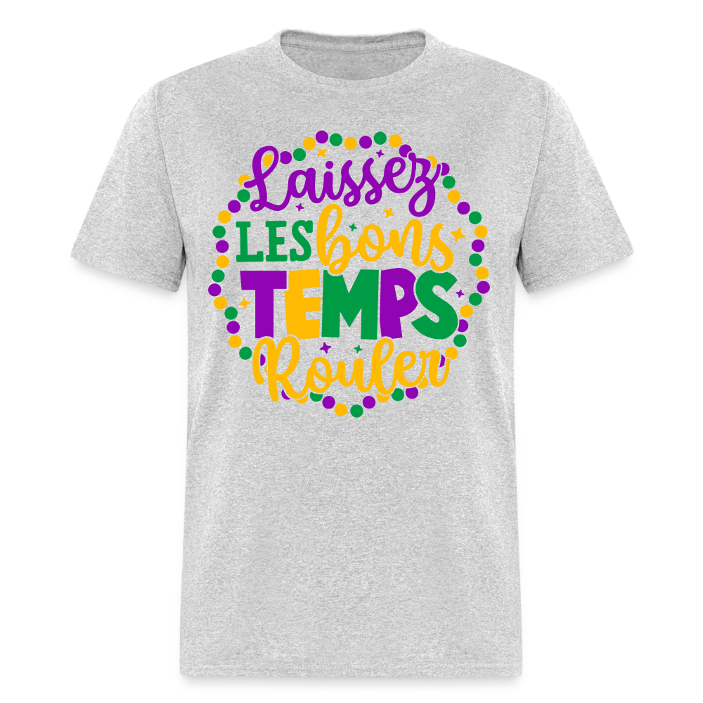Laissez Les Bons Temps Rouler T-Shirt (Mardi Gras) - heather gray