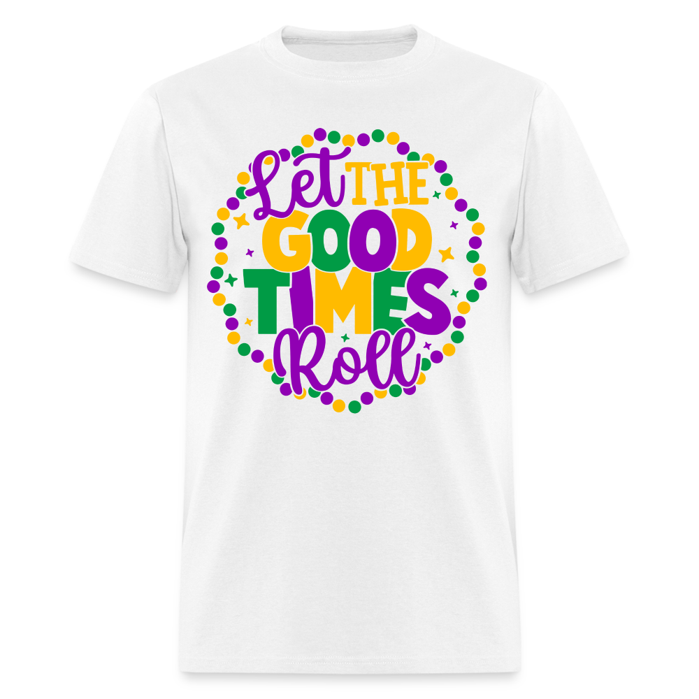 Let The Good Times Roll T-Shirt (Mardi Gras) - white