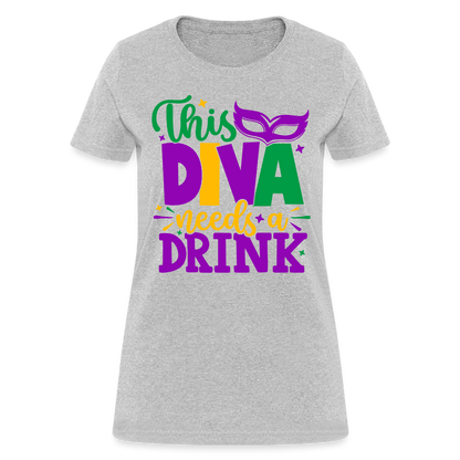 This Diva Needs A Drink T-Shirt (Mardi Gras) - heather gray