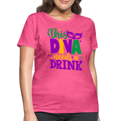 This Diva Needs A Drink T-Shirt (Mardi Gras) - heather pink