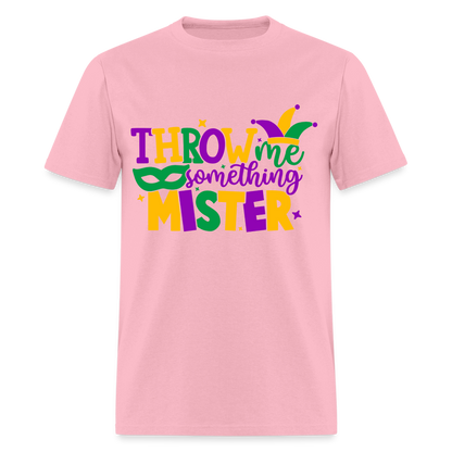 Throw Me Something Mister T-Shirt (Mardi Gras) - pink