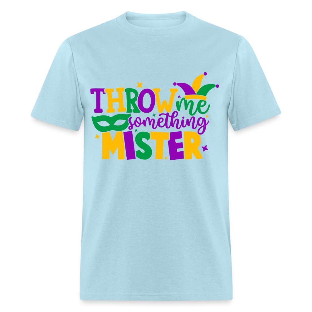 Throw Me Something Mister T-Shirt (Mardi Gras) - powder blue