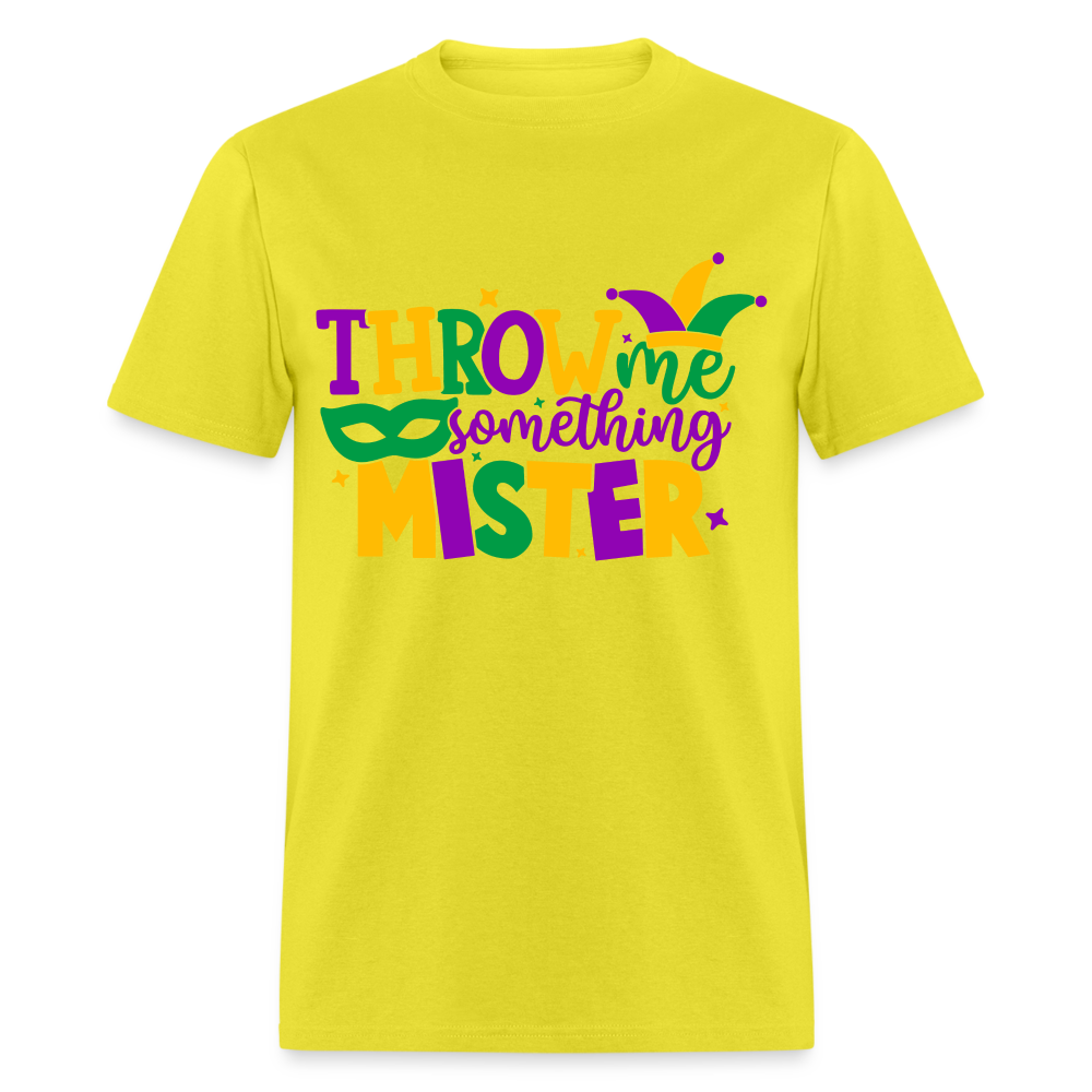 Throw Me Something Mister T-Shirt (Mardi Gras) - yellow